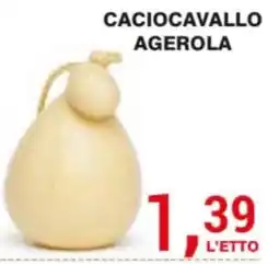 Supermercati Spesa Mia Caciocavallo Agerola offerta