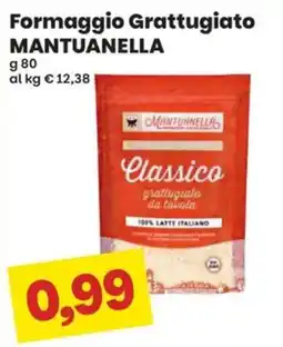 Prix Quality Formaggio Grattugiato Mantuanella offerta