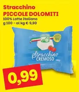 Prix Quality Stracchino Piccole Dolomiti offerta