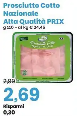 Prix Quality Prosciutto Cotto Nazionale offerta