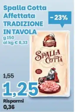 Prix Quality Spalla Cotta Affettata Tradizione in Tavola offerta