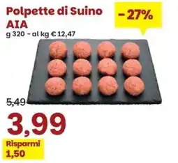 Prix Quality Polpette di Suino AIA offerta