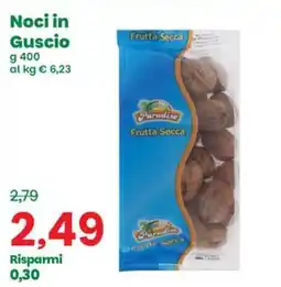 Prix Quality Noci in Guscio Paradise Frutta Secca offerta