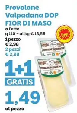 Prix Quality Provolone Valpadana DOP Fior di Maso offerta