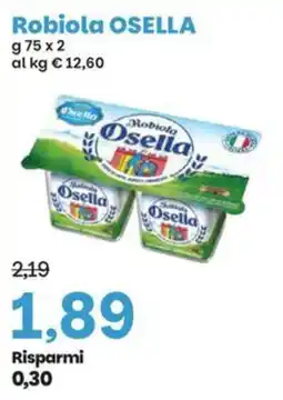 Prix Quality Robiola Osella offerta