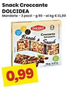 Prix Quality Snack Croccante Dolcidea offerta