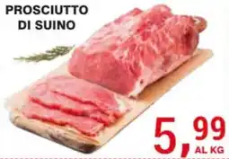 Supermercati Spesa Mia Prosciutto di suino offerta
