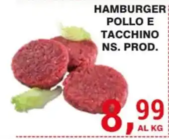 Hamburger pollo e tacchino ns. prod.