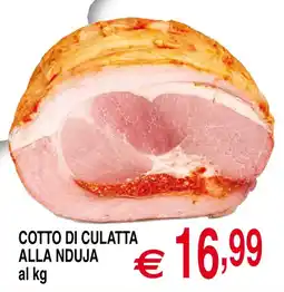 Centro Oceano Cotto di culatta alla nduja offerta