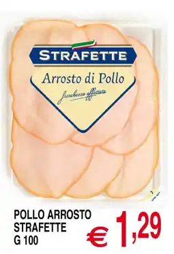 Centro Oceano Pollo arrosto Strafette offerta