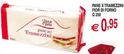 Centro Oceano Pane X Tramezzini Fior di forno offerta