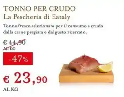 Eataly Tonno per crudo La Pescheria di Eataly offerta