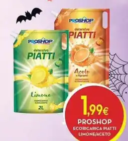 Proshop Proshop ecoricarica piatti offerta