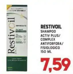 Gran Risparmio Restivoil shampoo activ plus/complex antiforfora/fisiologico offerta
