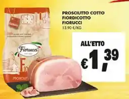 Superstore Coal Prosciutto cotto fiordicotto Fiorucci offerta