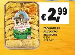 Superstore Coal Tagliatelle all'uovo Mosconi offerta