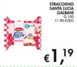 Superstore Coal Stracchino Santa Lucia Galbani offerta