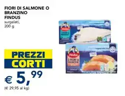 Esselunga Fiori di salmone o branzino Findus offerta