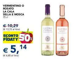 Esselunga Vermentino o Rosato La Cala offerta