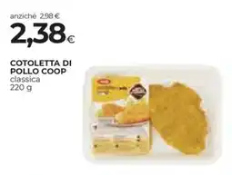 Unicoop Etruria Cotoletta di pollo Coop classica offerta
