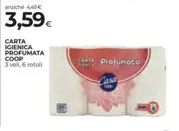 Unicoop Etruria Carta igienica profumata Casa Coop offerta