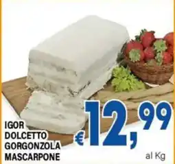 DEM Igor Dolcetto Gorgonzola Mascarpone offerta