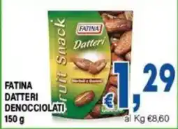 DEM Fatina datteri denocciolati offerta