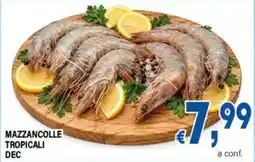 DEM Mazzancolle tropicali DEC offerta