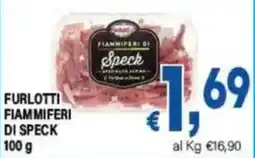 DEM Furlotti fiammiferi di speck offerta