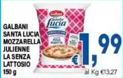 DEM Galbani Santa Lucia Mozzarella Julienne La Senza Lattosio offerta