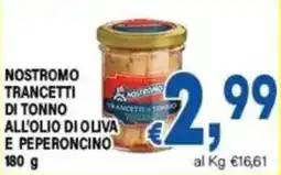 DEM Nostromo trancetti di tonno all'olio di oliva e peperoncino offerta