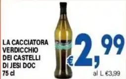 DEM La Cacciatore Verdicchio dei Castelli di Jesi DOC offerta