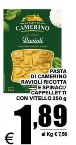 DEM Pasta di Camerino Ravioli Ricotta e Spinaci / Cappelletti con Vitello offerta