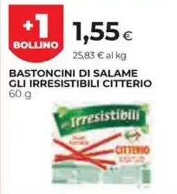 Unicoop Etruria Bastoncini di salame gli irresistibili citterio offerta