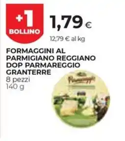 Unicoop Etruria Formaggini al Parmigiano Reggiano DOP Parmareggio Granterre offerta