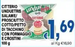 DEM Citterio undue tris salame prosciutto cotto/petto di tacchino con formaggio e crostini offerta