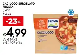 Bennet Cacciucco Frosta offerta