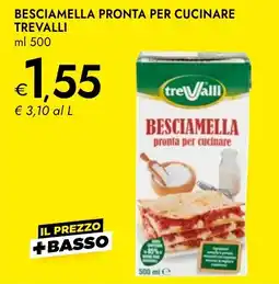 Bennet Besciamella pronta per cucinare Trevalli offerta