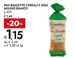 Bennet Pan Bauletto Cereali e Soia Mulino Bianco offerta