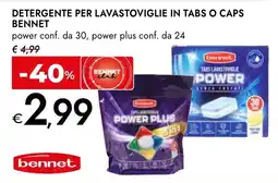 Bennet Detergente per lavastoviglie in tabs o caps Bennet offerta