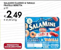 Bennet Salamini classici & taralli Fratelli Beretta offerta