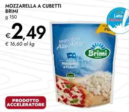 Bennet Mozzarella a cubetti Brimi offerta