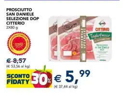 Esselunga PROSCIUTTO SAN DANIELE SELEZIONE DOP CITTERIO offerta