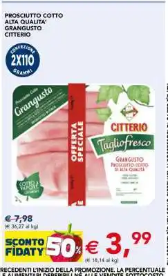 Esselunga PROSCIUTTO COTTO ALTA QUALITÀ GRANGUSTO CITTERIO offerta
