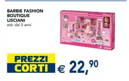 Esselunga BARBIE FASHION BOUTIQUE LISCIANI offerta