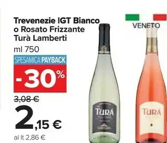 Carrefour Market Tura trevenezie igt bianco o rosato frizzante offerta