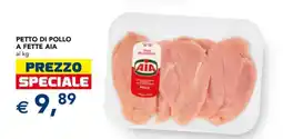 Esselunga PETTO DI POLLO A FETTE AIA offerta