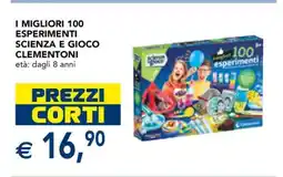 Esselunga I MIGLIORI 100 ESPERIMENTI, SCIENZA E GIOCO CLEMENTONI offerta