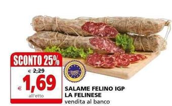 Il Gigante Salame Felino IGP La Felinese offerta