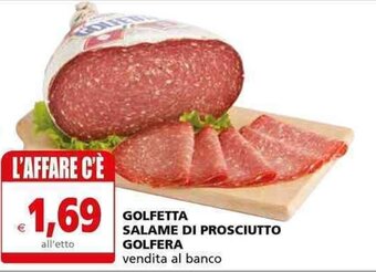 Il Gigante Golfetta Salame Di Prosciutto Golfera offerta